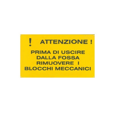 TARGA 'ATTENZIONE! PRIMA DI USCIRE RIMUOVERE I BLO CCHI MECCANICI'